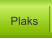 Plaks/Acrylic/Metal/Wood