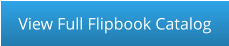 View Full Flipbook Catalog