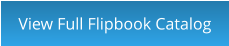 View Full Flipbook Catalog