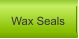 Wax Seals