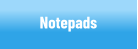 Notepads