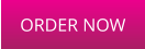ORDER NOW