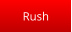Rush