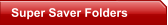 Super Saver Folders