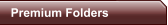 Premium Folders