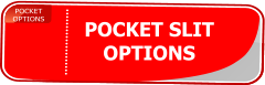 POCKET OPTIONS POCKET SLIT OPTIONS