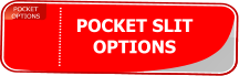 POCKET OPTIONS POCKET SLIT OPTIONS