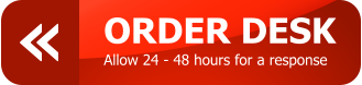 ORDER DESK Allow 24 - 48 hours for a response