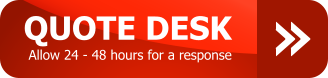 QUOTE DESK Allow 24 - 48 hours for a response