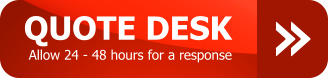 QUOTE DESK Allow 24 - 48 hours for a response