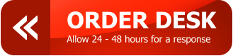 ORDER DESK Allow 24 - 48 hours for a response