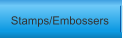 Rubber Stamps/Embossers/Brass