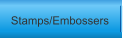 Rubber Stamps/Embossers/Brass