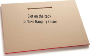 Slot on the back to Make Hanging Easier