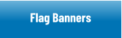 Flag Banners & Flags