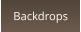 Backdrops
