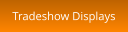 Tradeshow Displays