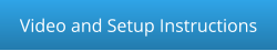 Video and Setup Instructions