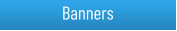 Banners