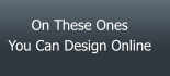 On These OnesYou Can Design Online