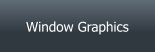 Window Graphics