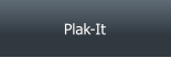 Plak-It