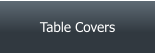 Table Covers