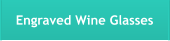 Engraved Wine Glasses