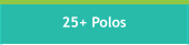25+ Polos