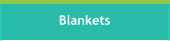 Blankets
