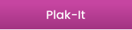 Plak-It
