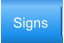 Signs