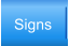 Signs