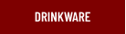 Drinkware