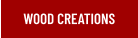 Wood Creations