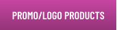 PROMO/LOGO PRODUCTS