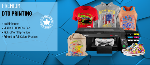 PREMIUM DTG PRINTING • No Minimums • READY 7 BUSINESS DAY• Pick-UP or Ship To You • Printed in Full Colour Process