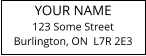 YOUR NAME 123 Some Street Burlington, ON  L7R 2E3