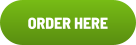 ORDER HERE