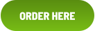 ORDER HERE