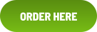 ORDER HERE