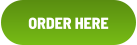 ORDER HERE