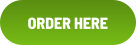 ORDER HERE