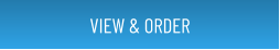 VIEW & ORDER