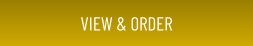 VIEW & ORDER